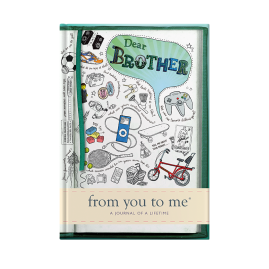 Dear Brother (Sketch Collection) An inspiring guided memory journal by FROM YOU TO ME